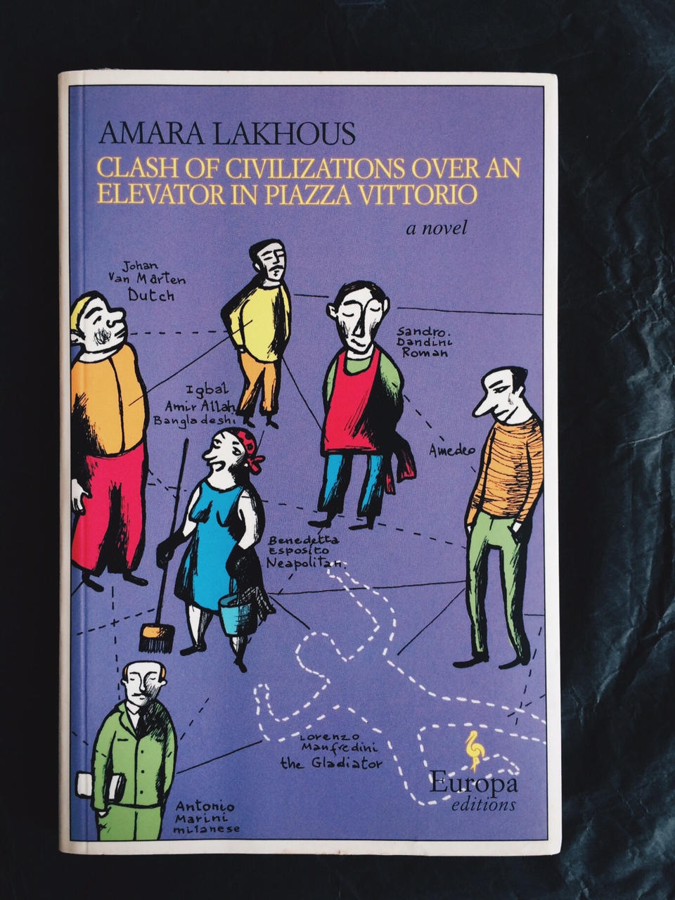 Amara Lakhous: Clash of Civilizations Over an Elevator in Piazza&nbsp;Vittorio